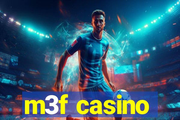 m3f casino